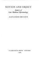 Notion and Object: Aspects of Late Medieval Epistemology