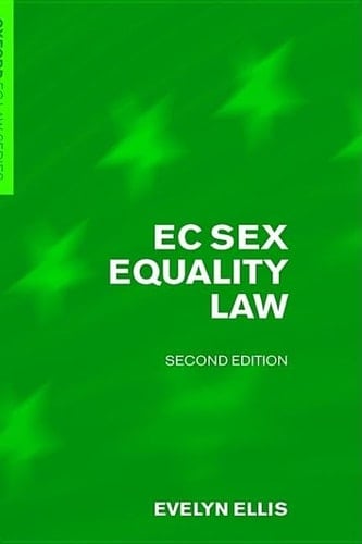 EC Sex Equality Law (Oxford European Community Law Library)