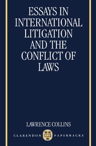 Essays in International Litigation and the Conflict of Laws