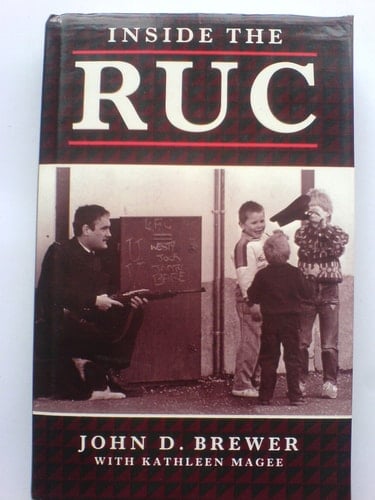 Inside the RUC: Routine Policing in a Divided Society
