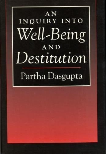 An Inquiry into Well-Being and Destitution