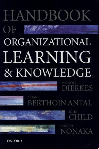 Handbook of Organizational Learning and Knowledge