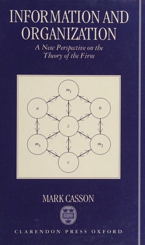 Information And Organization: A New Perspective on the Theory of the Firm