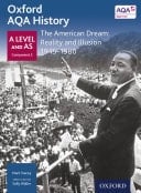 Oxford Aqa History: A Level And As Component 2: The American Dream: Reality And Illusion 1945-1980