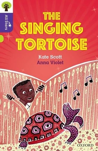 Oxford Reading Tree All Stars: Oxford Level 11: The Singing Tortoise (Oxford Reading Tree All Stars)