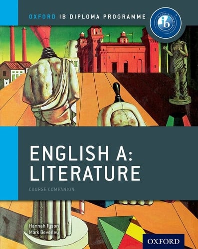 IB English A Literature: Course Book: Oxford IB Diploma Program