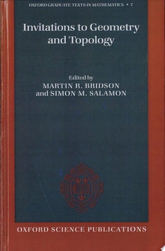 Invitations to Geometry and Topology (Oxford Graduate Texts in Mathematics)