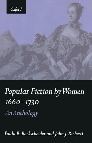 Popular Fiction by Women 1660-1730: An Anthology