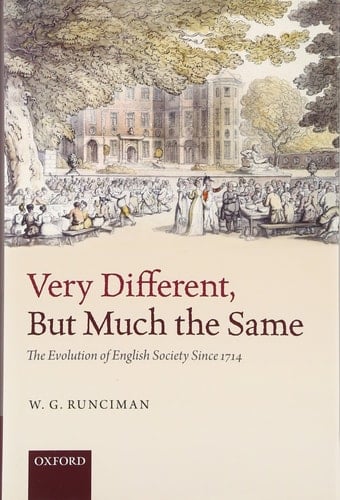 Very Different, But Much the Same: The Evolution of English Society Since 1714