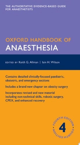 Oxford Handbook of Anaesthesia (Oxford Medical Handbooks)
