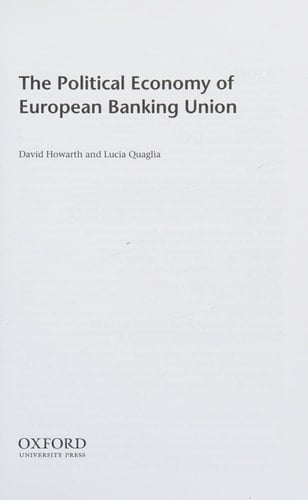 The Political Economy of European Banking Union