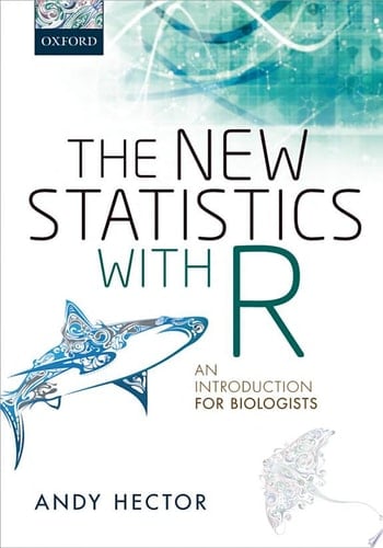 New Statistics with R An Introduction for Biologists