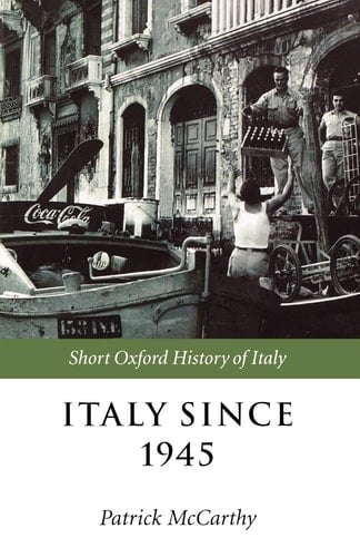 Italy since 1945 (Short Oxford History of Italy)