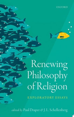 Renewing Philosophy of Religion: Exploratory Essays