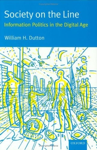 Society on the Line: Information Politics in the Digital Age