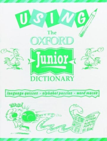 Using the Oxford Junior Dictionary