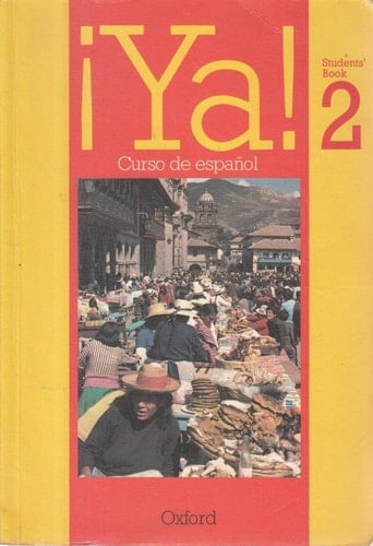 Ya!: Curso De Espanol: Part 2: Students' Book 2