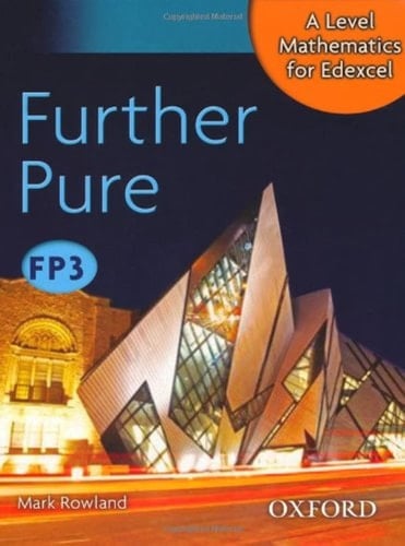 A Level Maths Edexcel Further Pure Fp3