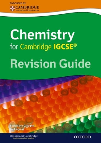 Cambridge Chemistry IGCSERG Revision Guide