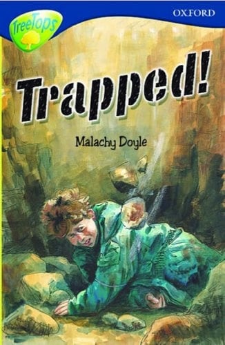 Oxford Reading Tree: Stage 14: TreeTops: Trapped!
