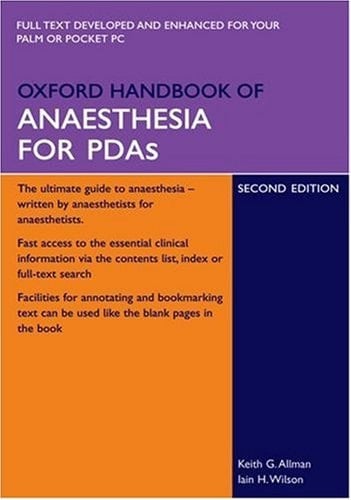 Oxford Handbook of Anaesthesia for PDAs (Oxford Medical Handbooks)