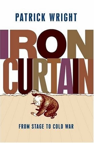 Iron Curtain: From Stage to Cold War