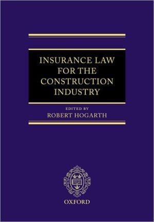 Insurance Law for the Construction Industry