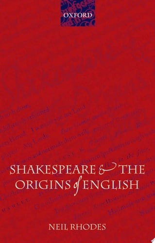 Shakespeare and the Origins of English