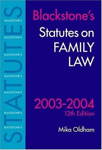 Statutes on Family Law 2003-2004 (Blackstone's Statute Book Series)