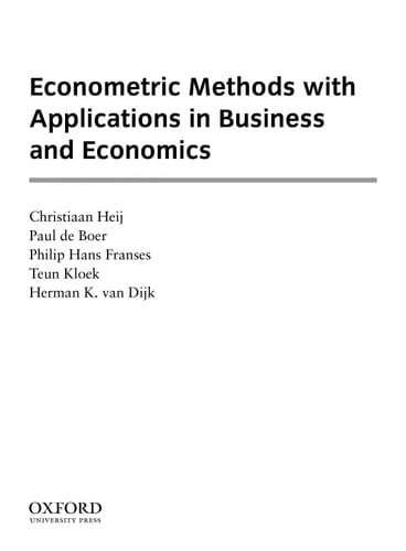 Econometric Methods with Applications in Business and Economics