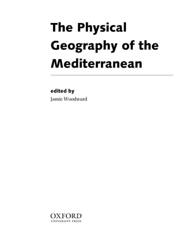 The Physical Geography of the Mediterranean (Oxford Regional Environments)