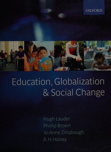Education, Globalization and Social Change