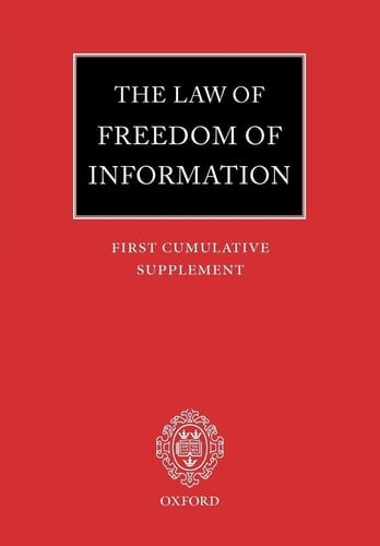 The Law of Freedom of Information: First Cumulative Supplement