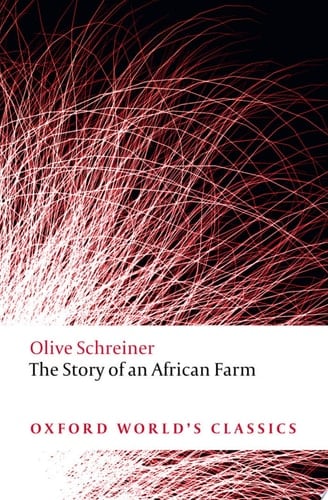 The Story of an African Farm (Oxford World's Classics)
