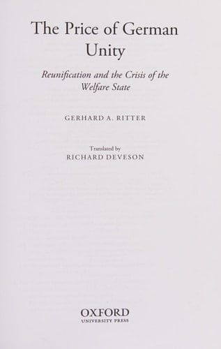 The Price of German Unity: Reunification and the Crisis of the Welfare State