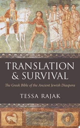 Translation and Survival: The Greek Bible of the Ancient Jewish Diaspora