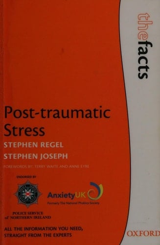 Post-traumatic Stress (The Facts Series)