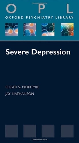 Severe Depression (Oxford Psychiatry Library)