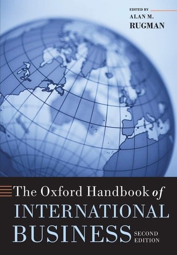The Oxford Handbook of International Business (Oxford Handbooks)