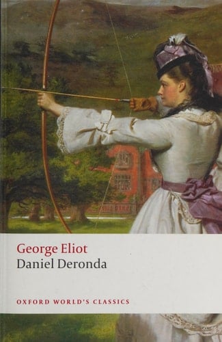 Daniel Deronda (Oxford World's Classics)