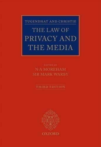 Tugendhat and Christie: The Law of Privacy and The Media