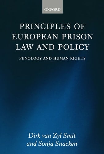 Principles of European Prison Law and Policy Penology and Human Rights