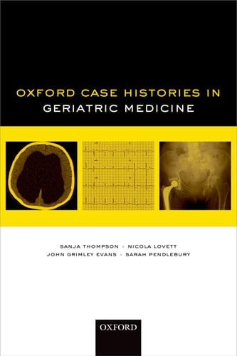 Oxford Case Histories in Geriatric Medicine (Oxford Case Histories)