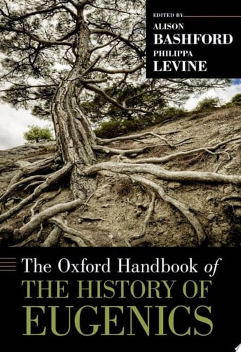 The Oxford Handbook Of The History Of Eugenics