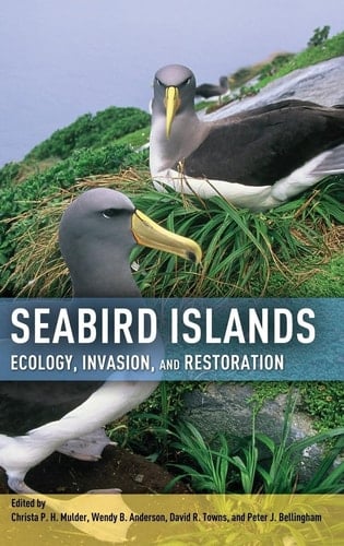 Seabird Islands: Ecology, Invasion, and Restoration