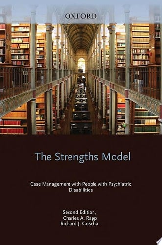 Strengths Model: Case Management with People Suffering from Severe and Persistent Mental Illness