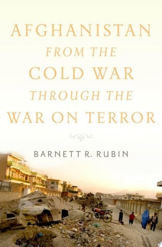 Afghanistan from the Cold War Through the War on Terror
