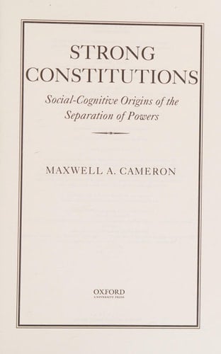 Strong Constitutions: Social-Cognitive Origins of the Separation of Powers
