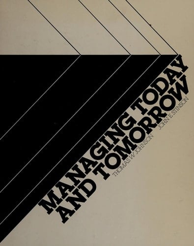 Managing Today and Tomorrow
