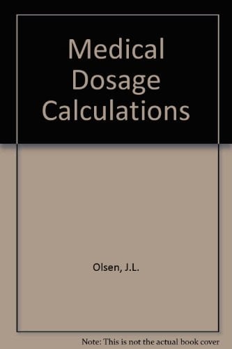 Medical Dosage Calculations